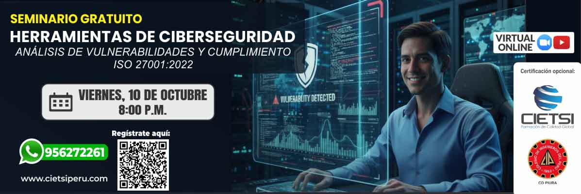 seminario gratuito herramientas de ciberseguridad para el anAlisis de vulnerabilidades y cumplimiento con iso 270012022
